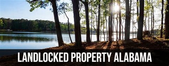 Can you landlocked property in Alabama?