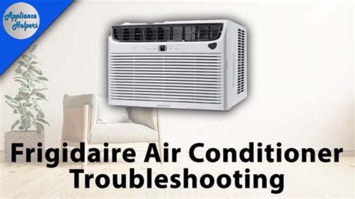 Does Frigidaire make good air conditioners
