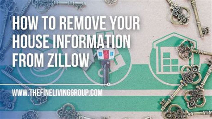 How do I remove information from Zillow?
