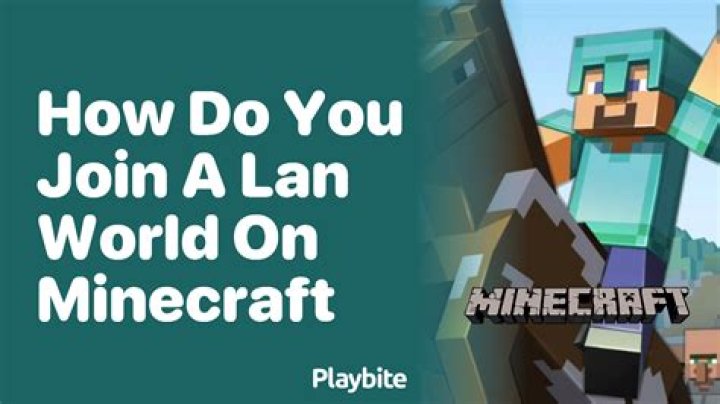 How do you join a LAN world in Minecraft?