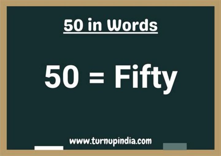 How do you write 50 in English?