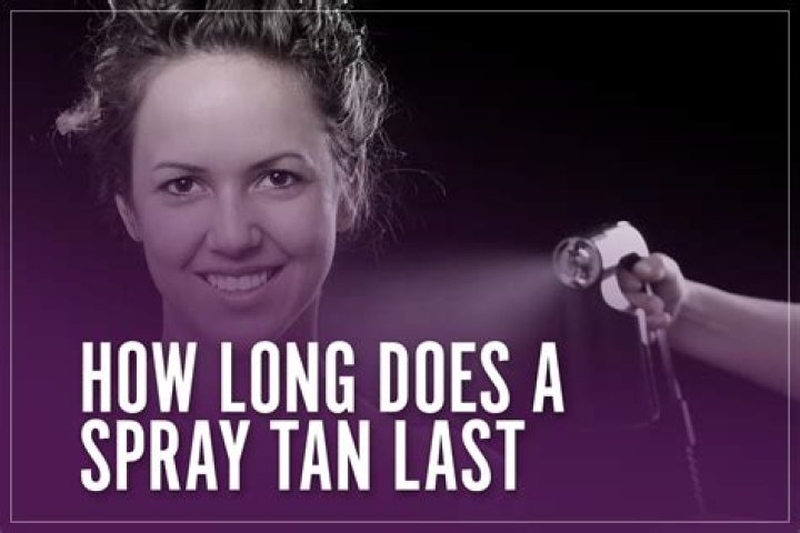 How long do tan sprays last?