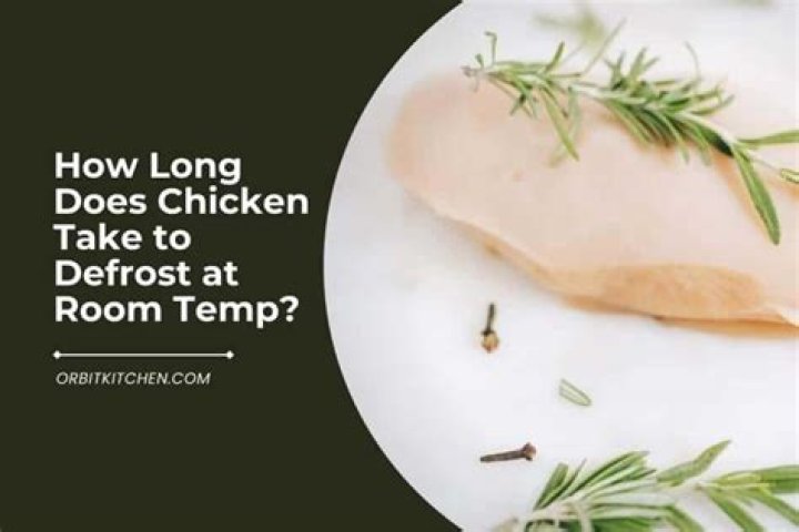 How long does chicken take to defrost at room temp?