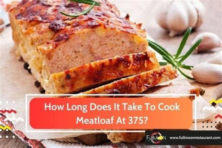 How long does it take to cook meatloaf at 375?