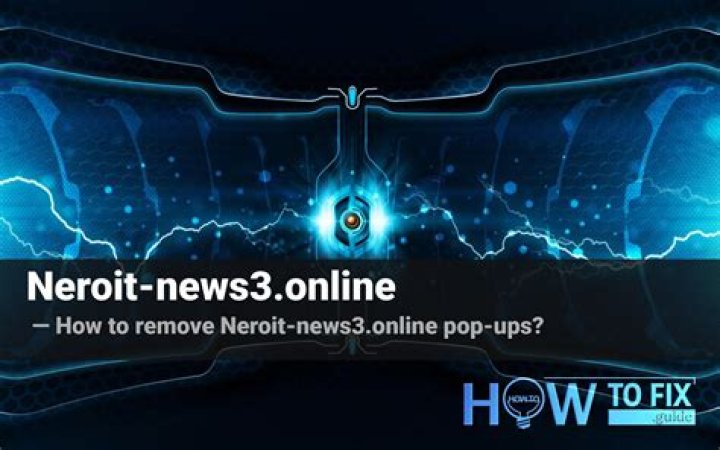 How to remove Neroit-news3.online pop-ups? — Fix Guide