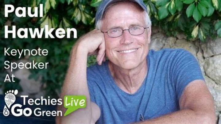 Is Paul Hawken alive?