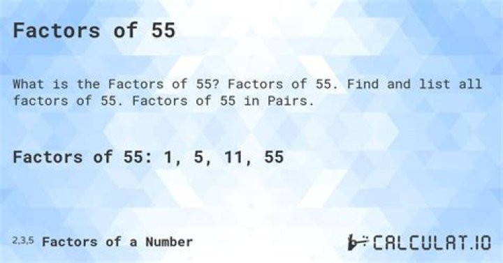 What are all the factors of 55?
