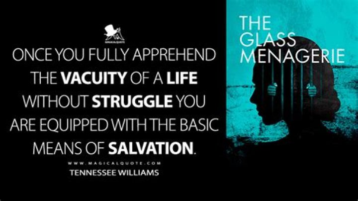 What are some quotes from The Glass Menagerie?