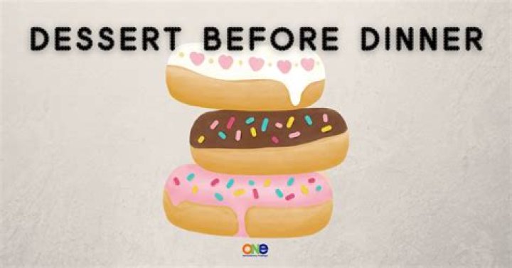 What culture eats dessert before dinner?