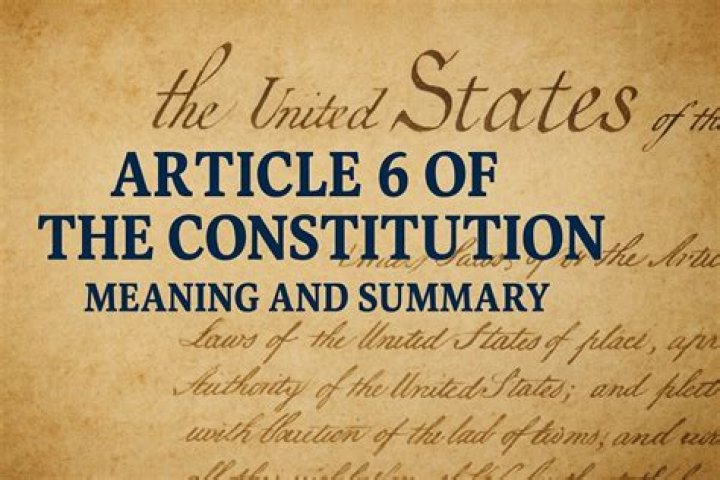 What does Article 6 of the Constitution mean in simple terms?