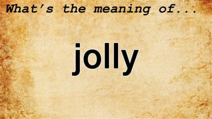 What does jolly as mean?
