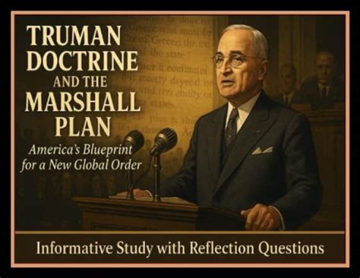 What happened after the Truman Doctrine?