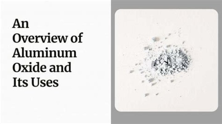 What is aluminum oxide used for?