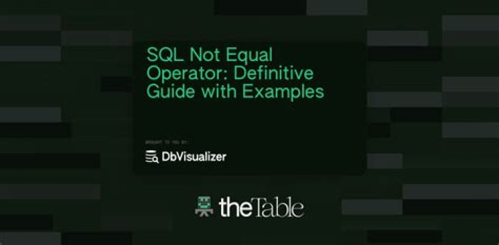 What is not equal operator in SQL?