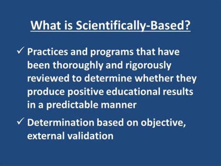 What is scientifically based?