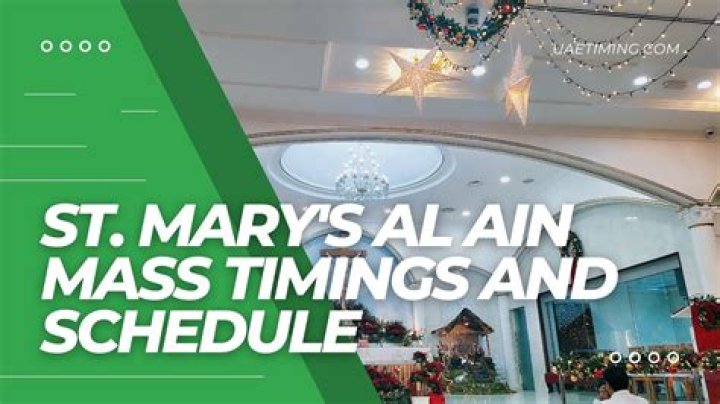 What time is the mass in St Mary Dubai?