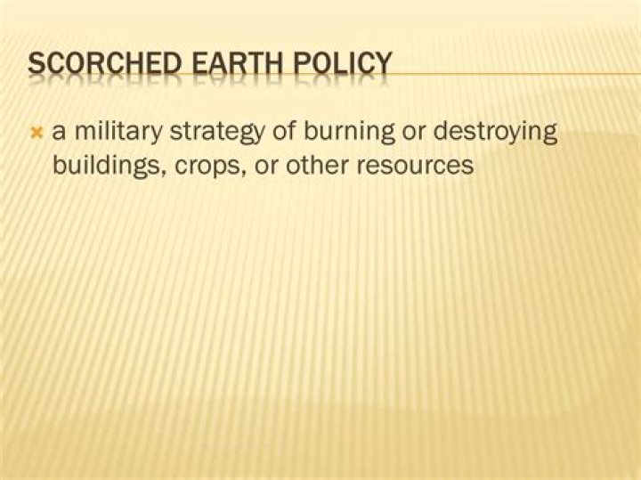 What was the significance of scorched earth policy