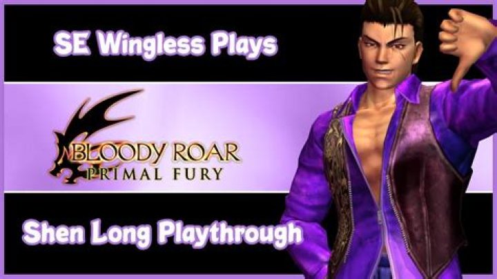 Who is Shenlong Bloody Roar?