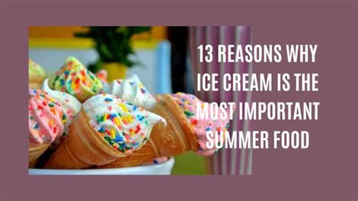 Why is ice cream important?