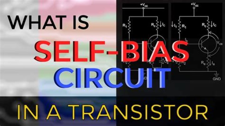 Why is self bias circuit?